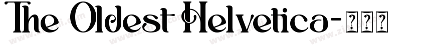 The Oldest Helvetica字体转换
